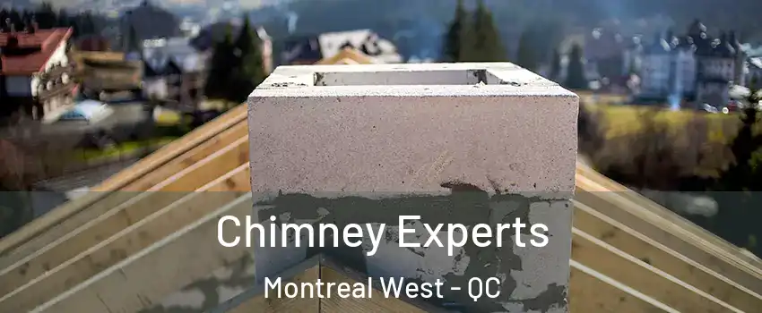 Chimney Experts Montreal West - QC