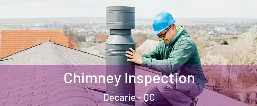  Chimney Inspection Decarie - QC