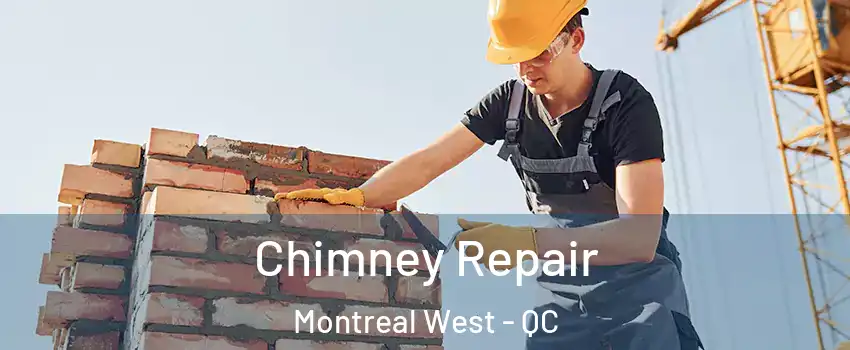  Chimney Repair Montreal West - QC