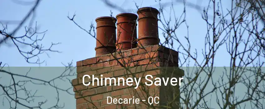  Chimney Saver Decarie - QC