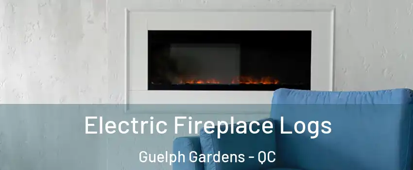  Electric Fireplace Logs Guelph Gardens - QC