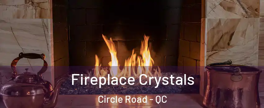  Fireplace Crystals Circle Road - QC