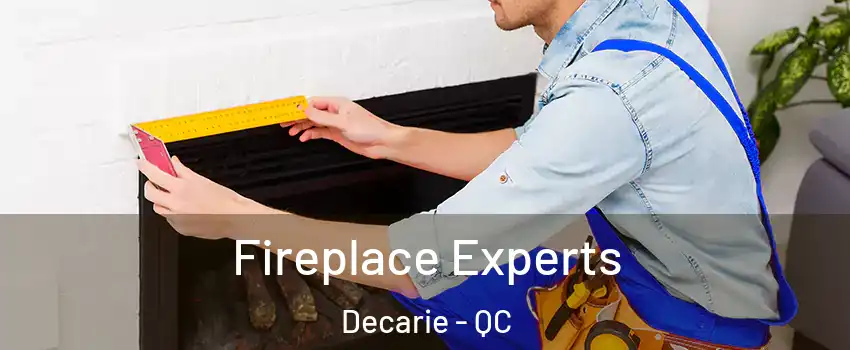  Fireplace Experts Decarie - QC