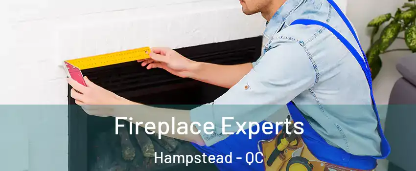  Fireplace Experts Hampstead - QC