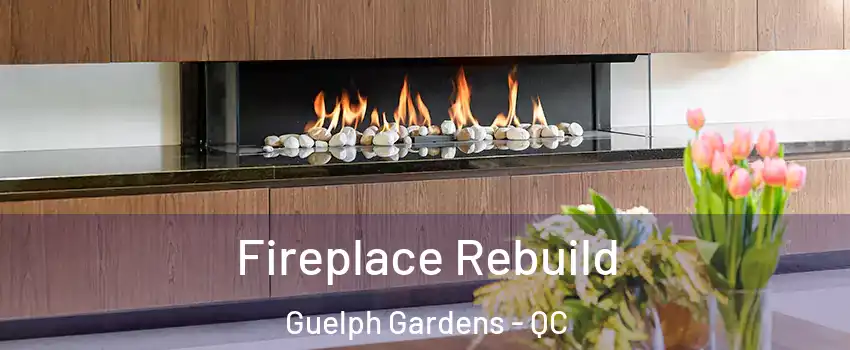  Fireplace Rebuild Guelph Gardens - QC