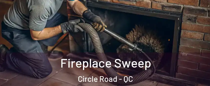  Fireplace Sweep Circle Road - QC