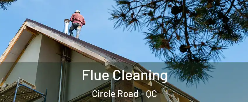  Flue Cleaning Circle Road - QC