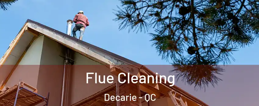  Flue Cleaning Decarie - QC