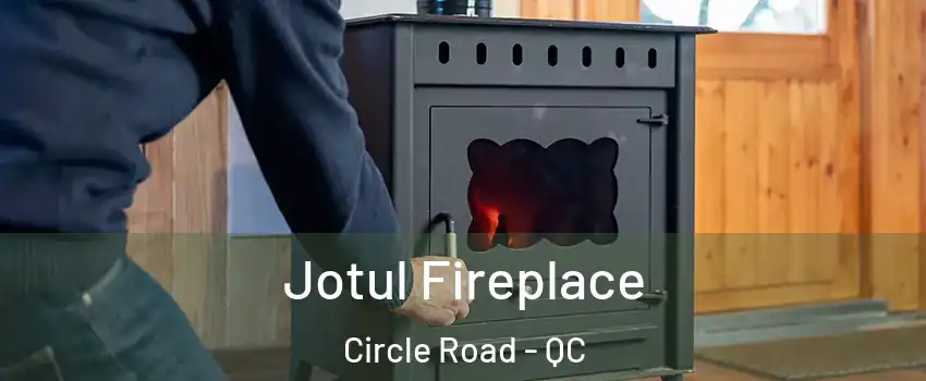  Jotul Fireplace Circle Road - QC