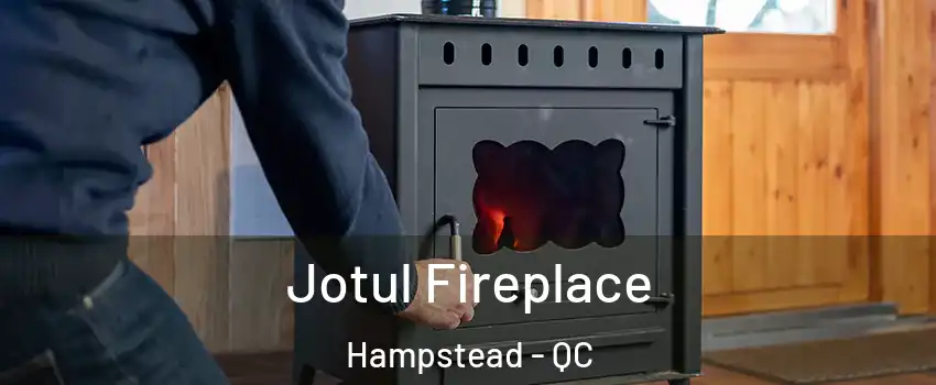  Jotul Fireplace Hampstead - QC