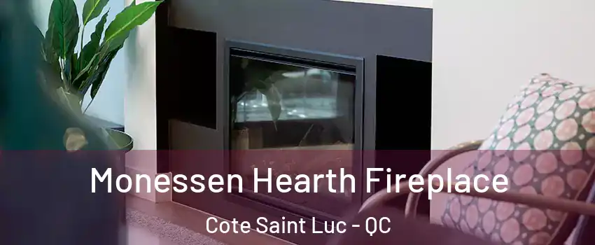  Monessen Hearth Fireplace Cote Saint Luc - QC