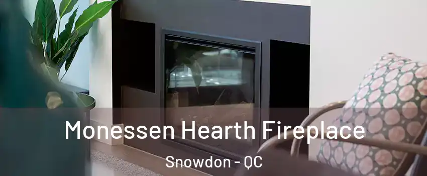  Monessen Hearth Fireplace Snowdon - QC