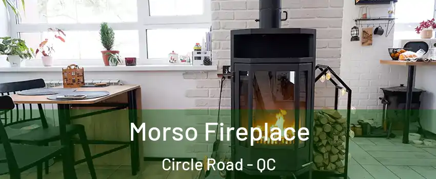  Morso Fireplace Circle Road - QC