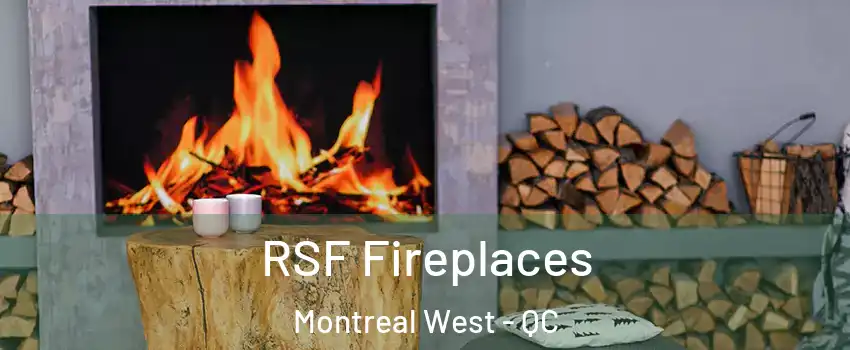  RSF Fireplaces Montreal West - QC
