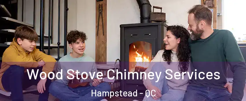  Wood Stove Chimney Services Hampstead - QC